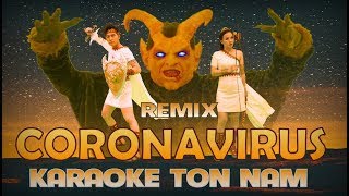 Corona Virus Remix - Karaoke Ton Nam - Thành Công Media