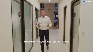 Care Plus Clinic: Conheça a nova unidade.