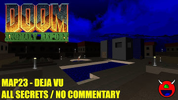 Doom 2: Anomaly Report - MAP23 Deja Vu - All Secrets No Commentary