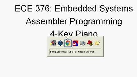 ECE 376 Assembler:  4 Key Piano