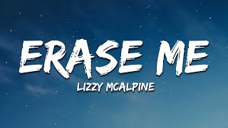 Lizzy McAlpine - erase me (Lyrics)