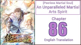 Peerless Martial Soul Chapter 86 | English Translated