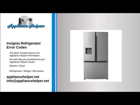 Insignia Refrigerator Error Codes