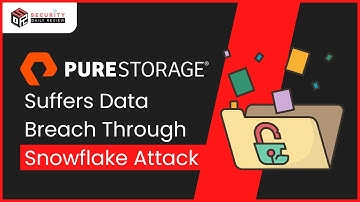 Pure Storage Suffers Data Breach Through Snowflake Cyber Attack