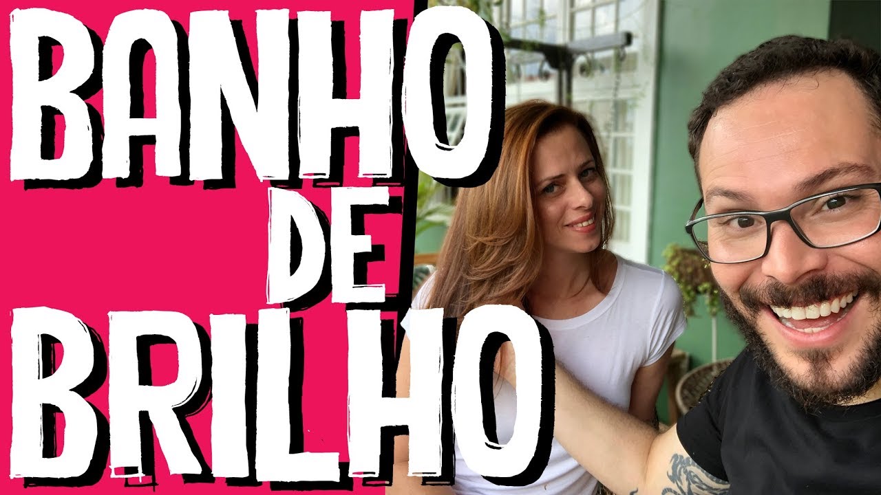 COMO FAZER BANHO DE BRILHO