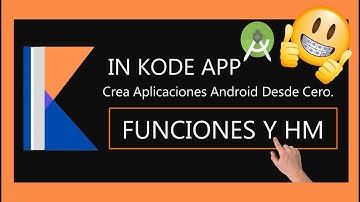 ✅ Curso de Programación Android con Kotlin desde 0 Hello World/ Hola mundo, Funciones y Parámetros ✅