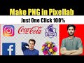 How to make png in pixellabJust one ClickShahzad Technical