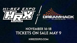 HRX at Dreamhack Atlanta 2018 (November 16th - 18th)