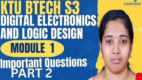 S3 Digital Electronics & Logic Design module 1 model question workout 2