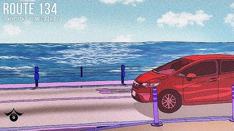 S. Kiyotaka & Omega Tribe -  ROUTE 134【Tokyo Turntable】Track.13