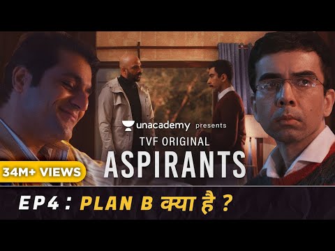 TVF&rsquo;s Aspirants | Episode 4 | Plan B Kya Hai?