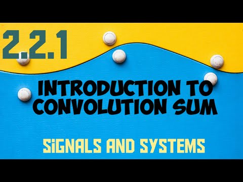 Introduction to Convolution