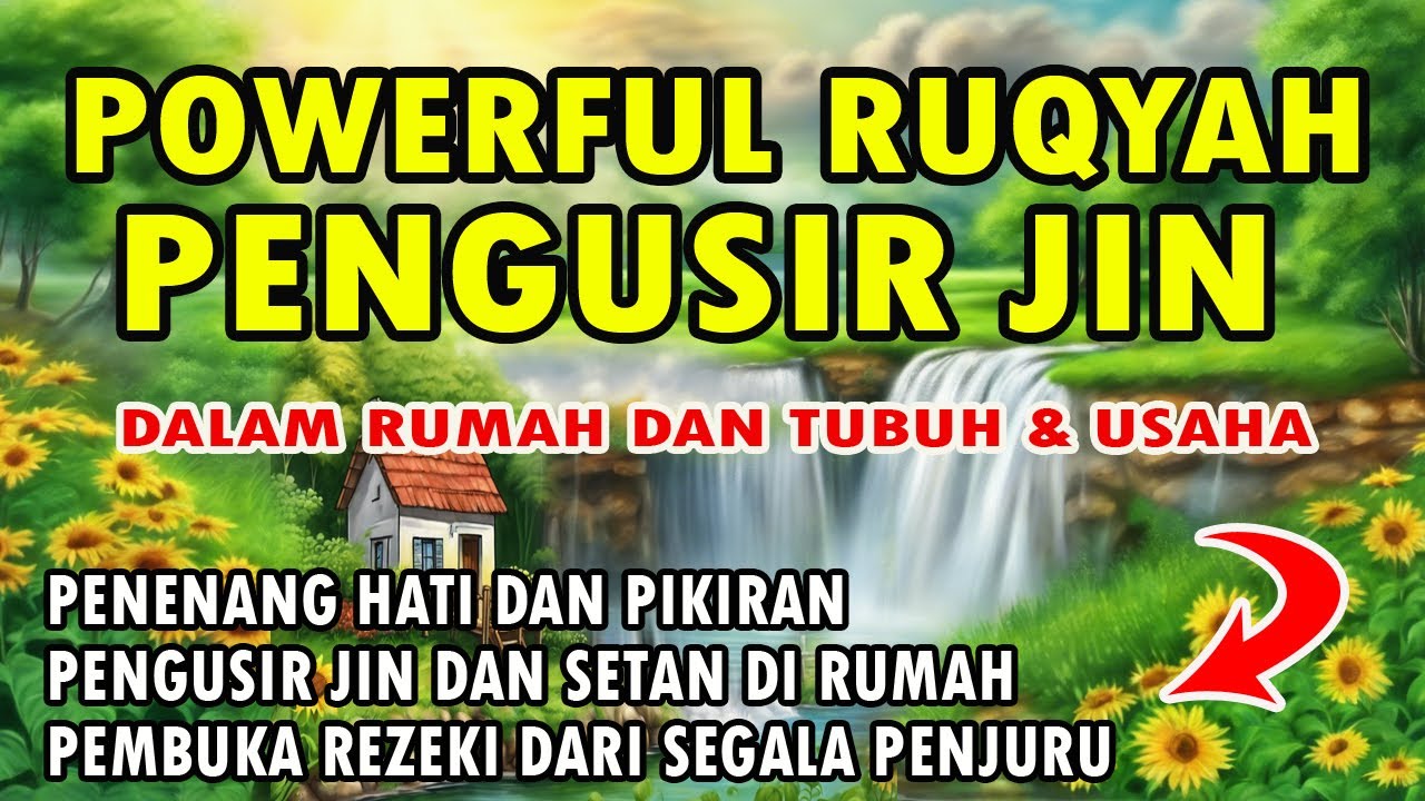 POWERFUL RUQYAH | RUQYAH RUMAH PENGUSIR JIN DAN SETAN |   PENGANTAR TIDUR MERDU