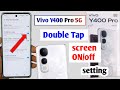 Vivo y400 pro 5g double tap screen on/off setting | Vivo y400 pro double tap screen on off