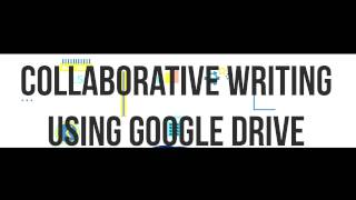 Collaborative Writing Using Google Drive | CALL A 10th Group