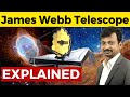 James Webb Telescope - Time Machine Explained | Israel Jebasingh | Tamil