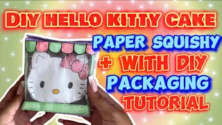 DIY HELLO KITTY CAKE PAPER SQUISHY+PACKAGING TUTORIAL!!