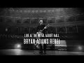 Bryan Adams - Rebel, Live At The Royal Albert Hall