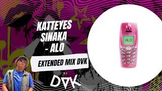 Katteyes, SINAKA   ALO EXTENDED MIX DVK
