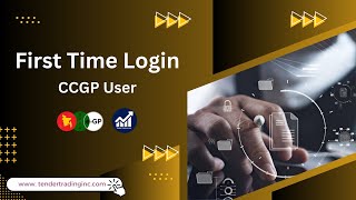 First Time Login | CCGP User | e-GP Tutorial | Tender Trading Inc.