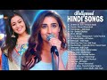 Bollywood Hits Songs 2021💕 New Hindi Songs 2021 💕 Top Bollywood Romantic Songs 2021