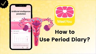 How to Add Period Diary Entry on MeetYou? - MeetYou Tips screenshot 5