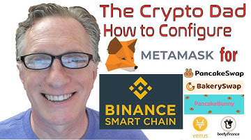 How to Configure Metamask to Connect to the Binance Smart Chain Network for DeFi Trading & Staking