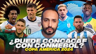 ¿Podrá CONCACAF ante CONMEBOL? | Copa América 2024