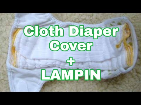 Cloth Diaper Cover + Lampin