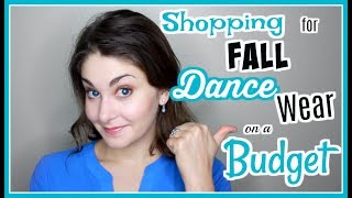 Shopping For Fall Dance Wear On A Budget Kathryn Morgan