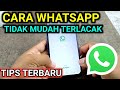cara WhatsApp tidak mudah terlacak