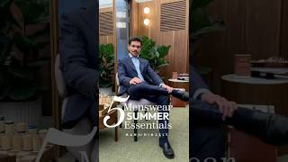 The 5 Menswear Summer Essentials