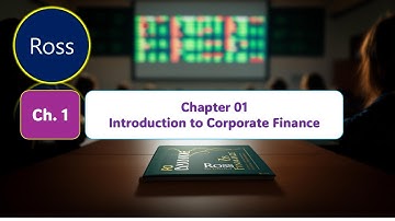 [Ross1] Chapter 01 Introduction to corporate finance
