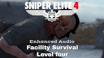 Level 4 in Sniper Elite 4 Facility Strategic Survival: Command Post Challenges & Tactical Gameplay
