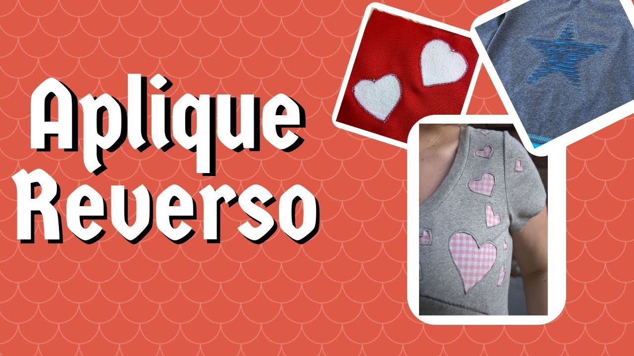 Aplique reverso na prática | Costura para iniciantes