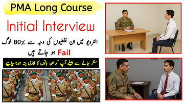 Pak Army PMA Long Course Initial Interview Mistakes | Pak Army Initial interview Tips
