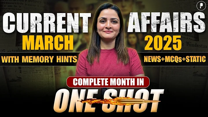 March 2025 Monthly Current Affairs by Parcham Classes | Current Affairs Revision by Richa Ma’am