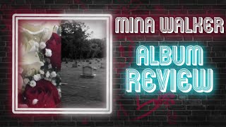 Alternative Album Review | Mina Walker - On Deaths Doorstep | A Critical Breakdown