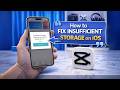 CapCut Insufficient Storage Error on iPhone? Fix It Fast