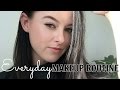 EVERYDAY MAKEUP ROUTINE TUTORIAL 2016