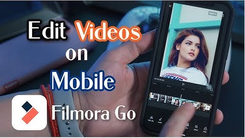 Best Free Android Video Editing App - Edit Videos with FilmoraGo |Tutorial