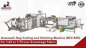 Automatic Bag Cutting and Stitching Machine | BCS 850 |For 1.65 or 1.75 Low Grammage Fabric #machine