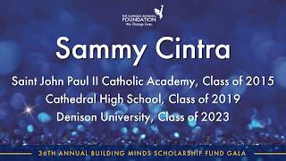 Sammy Cintra Alumnus Keynote | 36th Annual Building Minds Scholarship Fund Gala