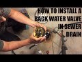 How to install sewer drain backwater valve (drain float).