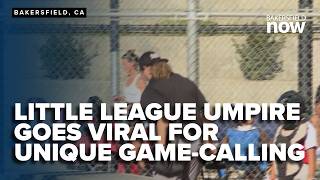 Bakersfield Little League umpire goes viral for unique game-calling skills