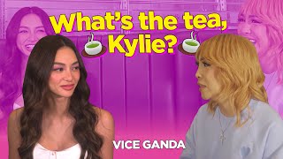What’s the tea, Kylie? | VICE GANDA