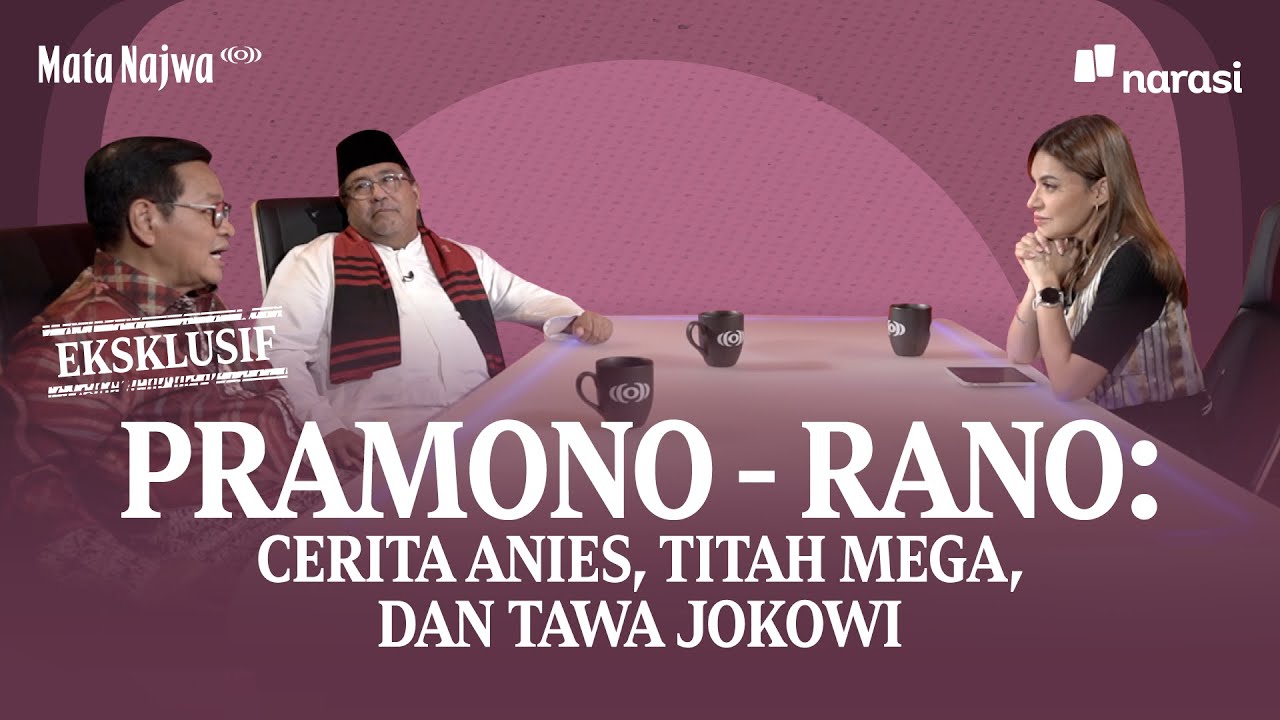[Eksklusif] Pramono-Rano: Cerita Anies, Titah Mega, dan Tawa Jokowi | Mata Najwa