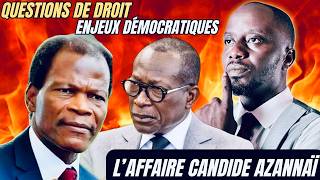 JUSTICE OU RÈGLEMENT DE COMPTE POLITIQUE AU BÉNIN/ LE CAS CANDIDE AZANNAÏ: LE PRIX DE LA RÉSISTANCE