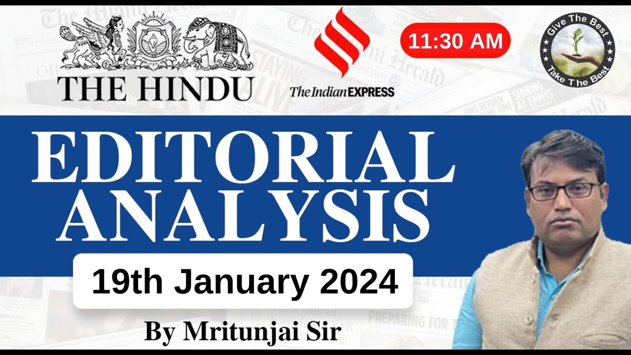 11:30 AM | The Hindu, Indian Express Editorial Analysis for UPSC IAS ...