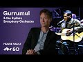Gurrumul & The Sydney Symphony Orchestra | Remembering a national treasure | Ep 6